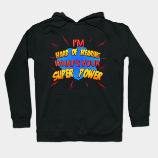 Super Power Hoodie